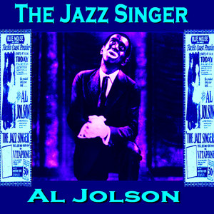The Jazz Singer - Album by Al Jolson | Spotify