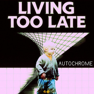 Starting To Be by Living Too Late
