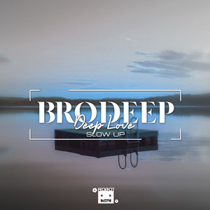 Deep Love - Slow Up by BrodEEp