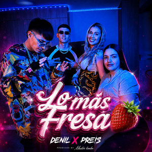 Lo Mas Fresa by Denil, Preis, Master Limbo