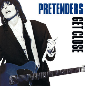 Don't Get Me Wrong - 2007 Remaster by Pretenders Album Cover