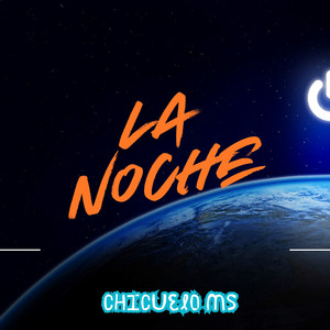 La Noche by Chicuelo Ms