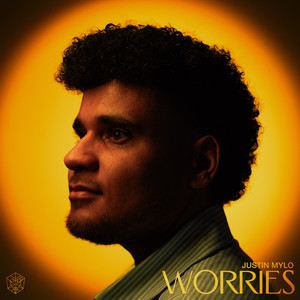 Justin Mylo — Worries (2026)