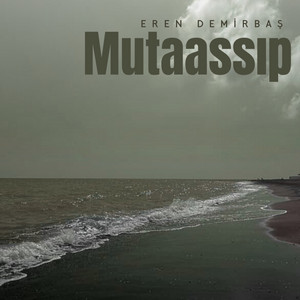 Mutaassıp by Eren Demirbaş
