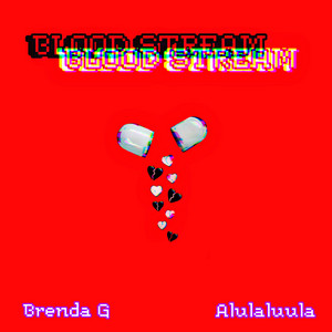 Bloodstream (feat. Alulaluula)