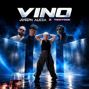 Vino (feat. Tick Tock) by Joseph Alicea, Tick Tock