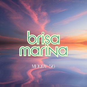 Brisa Marina by Melody 56