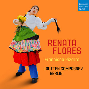 Francisca Pizarro (Arr. for Baroque Ensemble by Bo Wiget) — Renata Flores