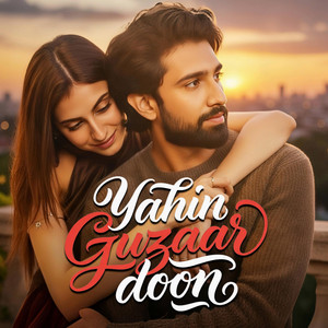 Yahin Guzaar Doon