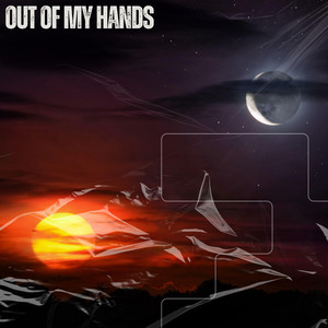 Out of My Hands by Andrew Kirkpat
