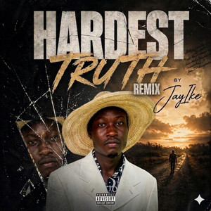 Hardest Truth by Jayike