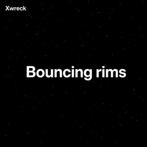 Bouncing rims by Xwreck