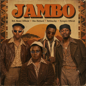 Brk Beatz Official - Jambo (feat. Ok's Richard, Rebinejay & SYMPRO OFFICIEL)