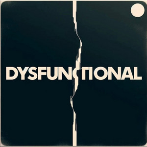 Dysfunctional by Taz Bentii