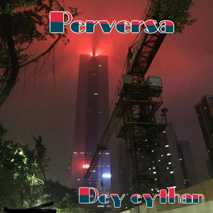 Perversa by Dey eythan