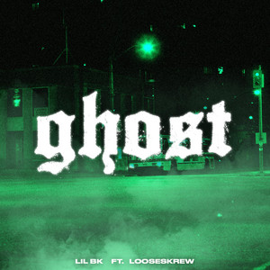Ghost by Lil Bk, Looseskrew