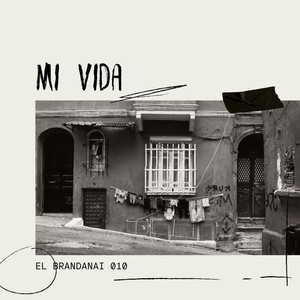 Mi vida by El Brandanai 010