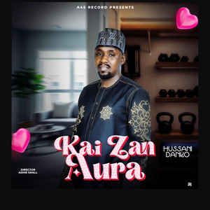 Hussaini Danko - Kai Zan Aura