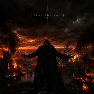 Flame the world by Neytan