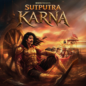 Sutputra Karna by BHUVI, SYNGH