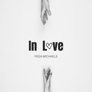 Fega Michaels - In Love