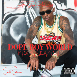 Dope Boy World by Curtis Smoove