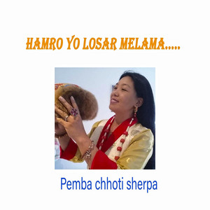 Sonam Koshish - Hamro Losar Melama