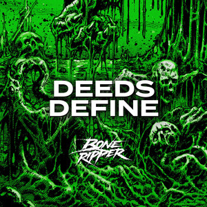 Deeds Define by Boneripper