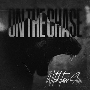 On the Chase by Witchitaw Slim