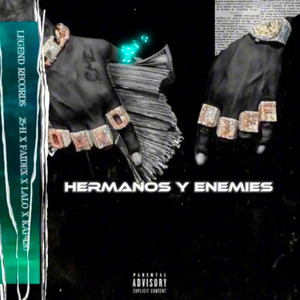 FAIDEX - HERMANOS Y ENEMIES (feat. 25-H, LALO & KAP420)