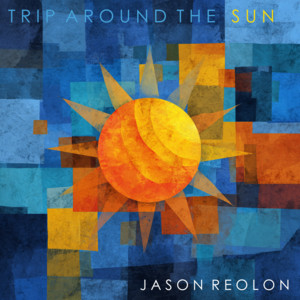 Trip Around the Sun by Jason Reolon