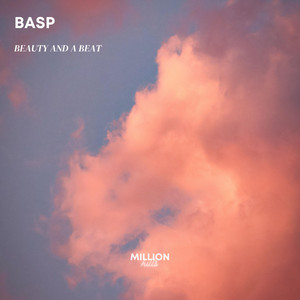 Beauty And A Beat by Basp