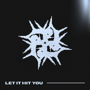 Let It Hit You by K3ONI, Juush