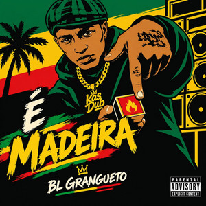 É Madeira by Kas Dub, BL Grangueto
