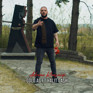 Gold Ag - Adrian Krasniqi (feat. Halit Gashi)