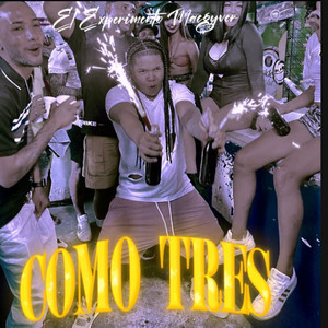 Como Tres by El Experimento (Macgyver)