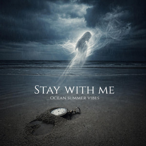 Stay A Little Longer by Ocean Summer Vibes