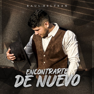 Raúl Beltran - Encontrarte de nuevo