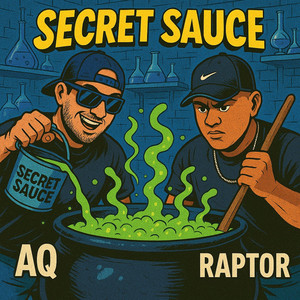 SECRET SAUCE by Aq, Raptor