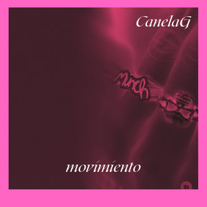 Movimiento by Canela G