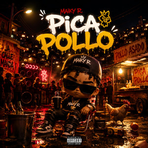 Pica Pollo by El Que Puya Music
