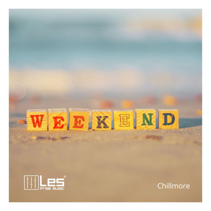 Lesfm & Chillmore - The Weekend