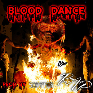 Blood Dance by R.A.P