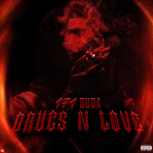 Drugs N Love by 171 Duda