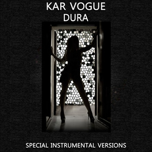 Kar Vogue - Dura (Edit Instrumental Without Drum Mix)