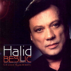 Halid Bešlić - U Ime Ljubavi