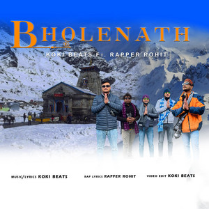 Bholenath by Koki Beats, Rapper Rohit