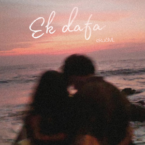 Ek Dafa