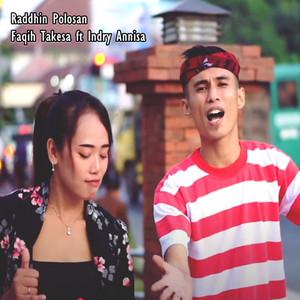 Raddhin Polosan (feat. Indry Annisa)