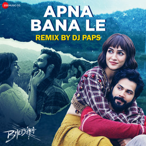Apna Bana Le Remix by DJ Paps